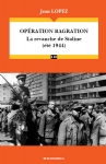 OPERATION BAGRATION - LA REVANCHE DE STALINE (ETE 1944)
